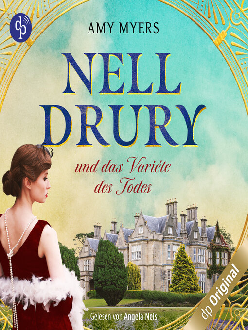 Title details for Nell Drury und das Varieté des Todes--Nell Drury ermittelt-Reihe, Band 2 (Ungekürzt) by Amy Myers - Available